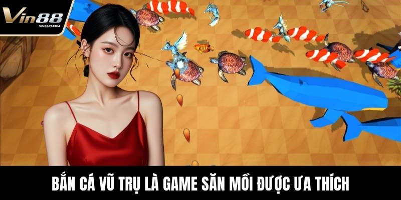 Bắn Cá Vũ Trụ - Trải Nghiệm Trò Chơi Đỉnh Cao, Thưởng Lớn 26 Bắn Cá Vũ Trụ là game săn mồi được ưa thích