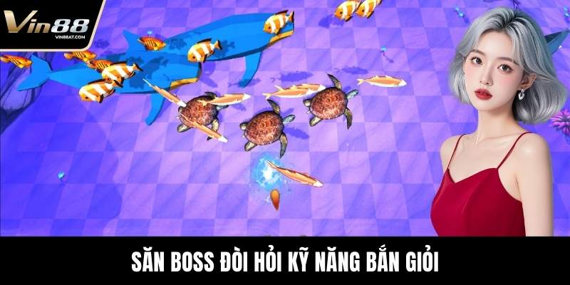Bắn Cá Vũ Trụ - Trải Nghiệm Trò Chơi Đỉnh Cao, Thưởng Lớn 27 Săn boss đòi hỏi kỹ năng bắn giỏi